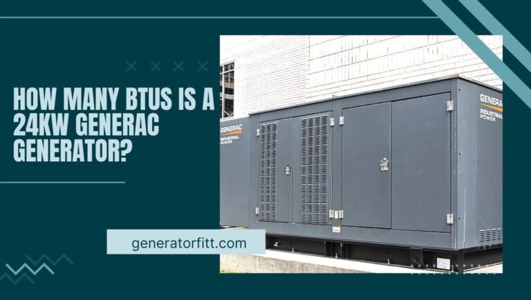 how many BTUs is a 24kw generac generator