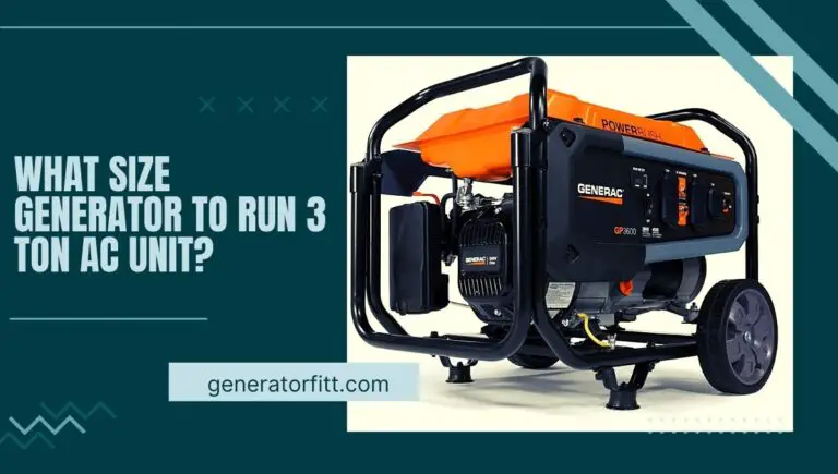 what size generator to run 3 ton ac unit