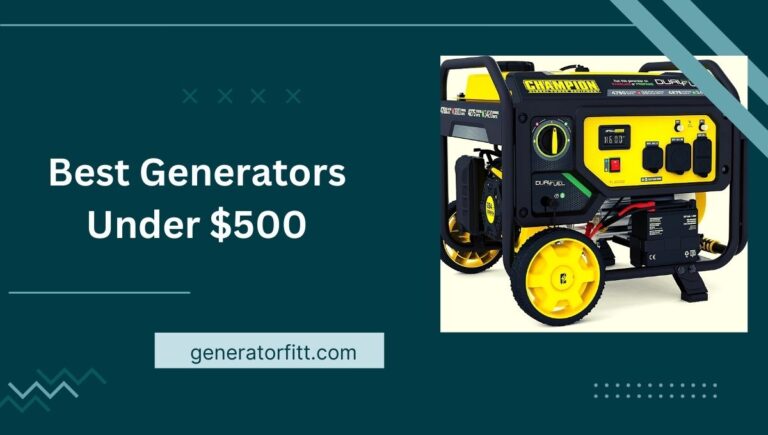 7 Best Generators Under $500 Reviews (Buyer’s Guide) In 2023