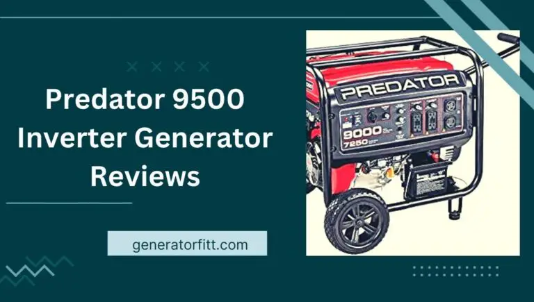 Predator 9500 Inverter Generator Reviews (Best For Buy) In 2023