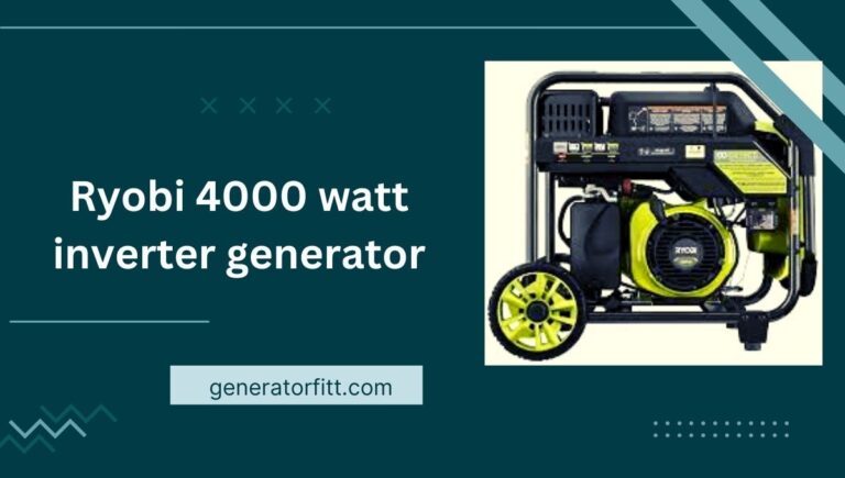 Ryobi 4000 Watt Inverter Generator Review (Best For Buy) In 2024