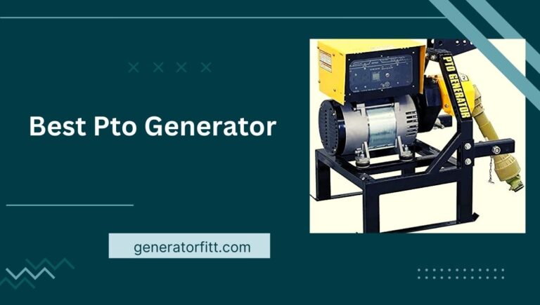 Best Pto Generator