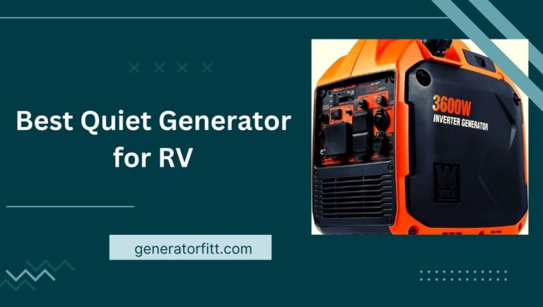 5 Best Quiet Generator for RV (Quietest generator) In 2023